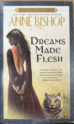 Anne Bishop - Dreams Made Flesh