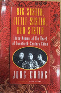Jung Chang - Big Sister, Little Sister, Red Sister (Hardcover)
