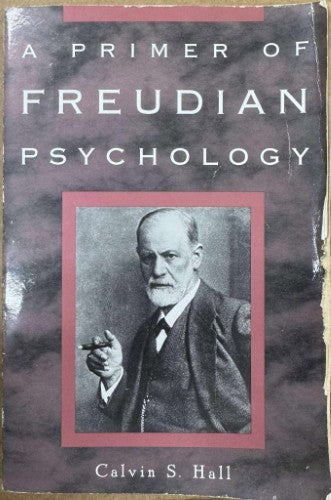 Calvin Hall - A Primer Of Freudian Psychology