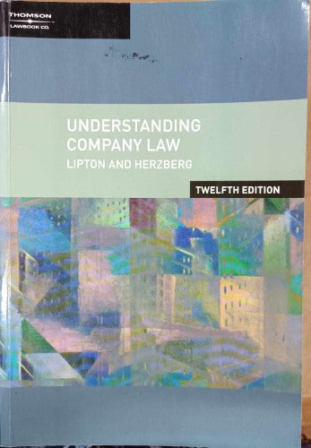 Phillip Lipton / Abe Herzberg - Understanding Company Law (12th Edn)