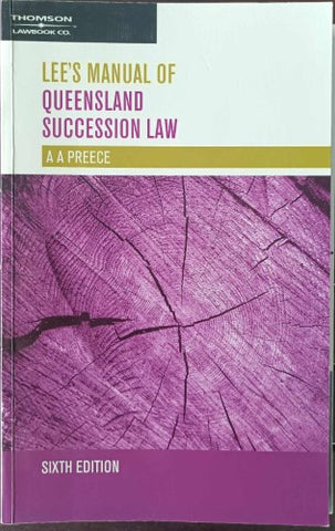 Alun Preece - Lee's Manual Of Queensland Succession Law