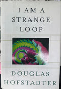 Douglas Hofstadter - I Am A Strange Loop (Hardcover)