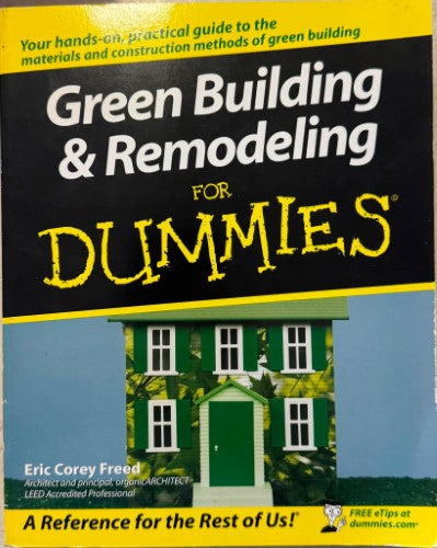 Eric Freed - Green Building & Remodelling For Dummies