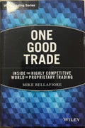 Mike Bellafiore - One Good Trade (Hardcover)