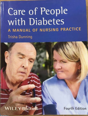 Trisha Dunning - Care Of People With Diabetes : A Manual Of Nursing Practice