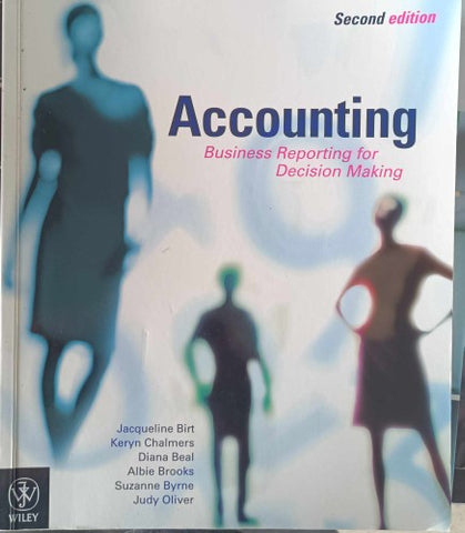 Jacqueline Birt (& Others) - Accounting : Business Reporting For Decision Making