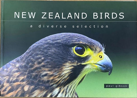 Paul Gibson - New Zealand Birds : A Diverse Selection