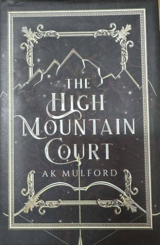A.K Mulford - The High Mountain Court (Hardcover)