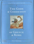 Philip Matyszak - The Gods & Goddesses Of Greece & Rome (Hardcover)