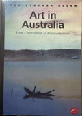 Christopher Allen - Art In Australia : From Colonization To Postmodernism