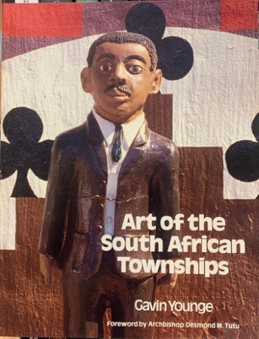 Gavin Younge - Art Of The South African Townships