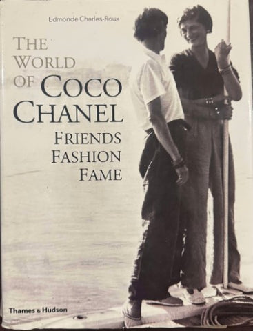 Edmonde Charles-Roux - The World Of Coco Chanel - Friends, Fashion, Fame (Hardcover)