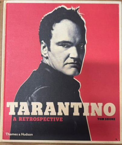 Tom Shone - Tarantino : A Retrospective (Hardcover)