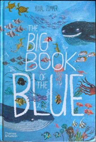 Yuval Zommer - The Big Book Of The Blue (Hardcover)