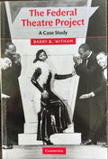 Barry Witham - The Federal Theatre Project - A Case Study