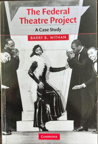 Barry Witham - The Federal Theatre Project - A Case Study