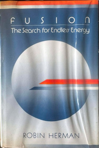 Robin Herman - Fusion : The Search For Endless Energy (Hardcover)