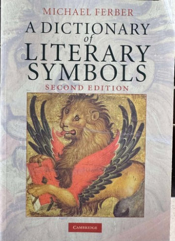 Michael Ferber - A Dictionary Of Literary Symbols