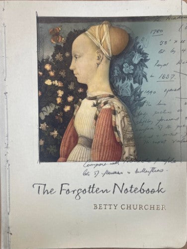 Betty Churcher - The Forgotten Notebook