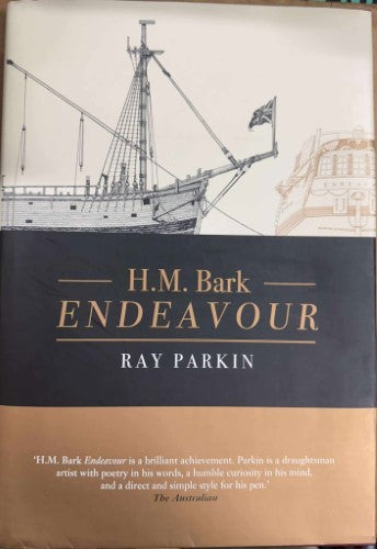 Ray Parkin - H.M Bark Endeavour (Updated Edn) (Hardcover)