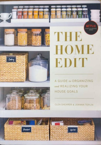Cleaa Shearer / Joanna Teplin - The Home Edit