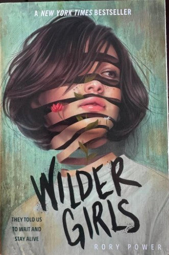 Rory Power - Wilder Girls