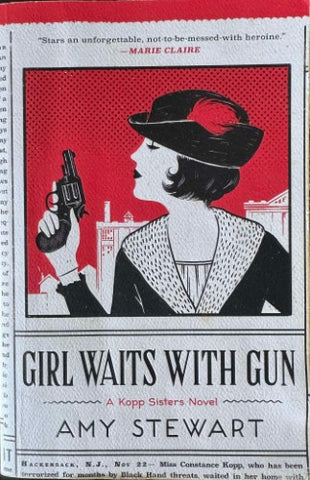 Amy Stewart - Girl Waits With Gun