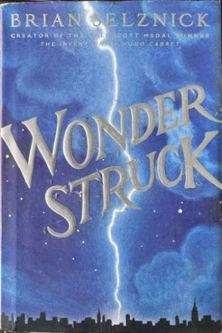 Brian Elznick - Wonder Struck (Hardcover)