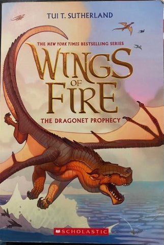 Tui Sutherland - Wings Of Fire : The Dragonet Prophecy