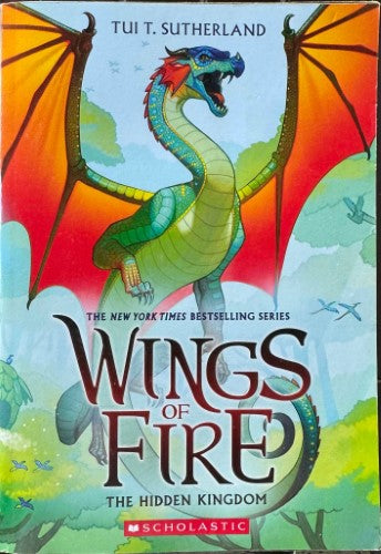 Tui Sutherland - Wings Of Fire : The Hidden Kingdom