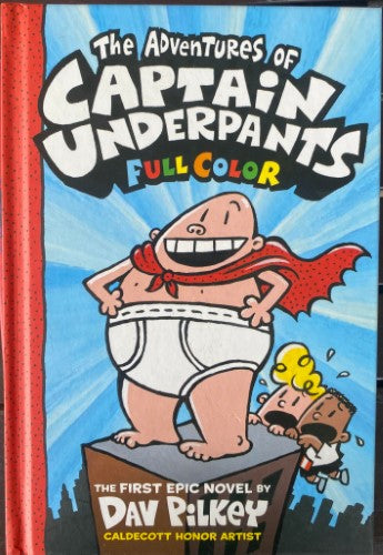Dav Pilkey - The Adventures Of Captain Underpants (Hardcover)