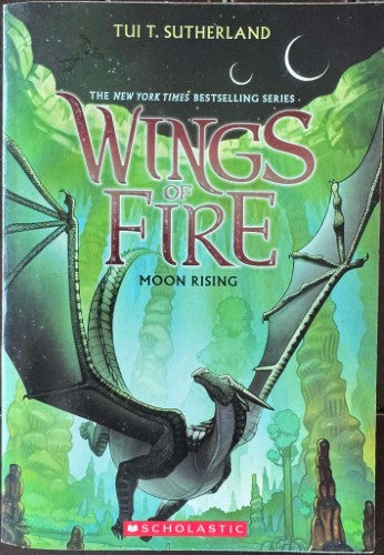 Tui Sutherland - Wings Of Fire : Moon Rising