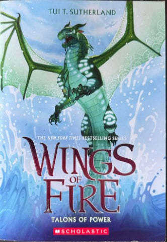 Tui Sutherland - Wings Of Fire : Talons Of Power
