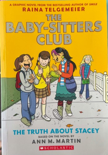 Ann Martin - The Baby-Sitters Club : The Truth About Stacey