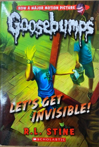 R.L Stine - Goosebumps : Let's Get Invisible