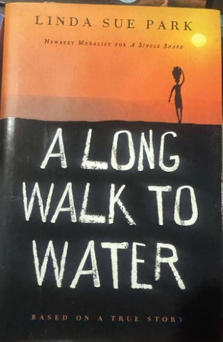 Linda Sue Park - A Long Walk To Water (Hardcover)