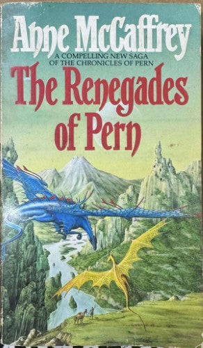 Anne McCaffrey - The Renegades Of Pern