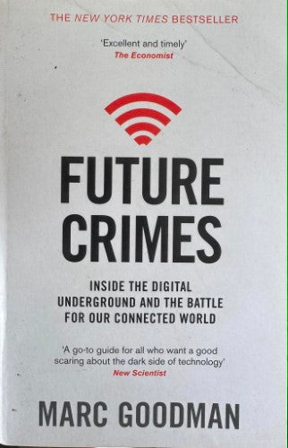 Marc Goodman - Future Crimes
