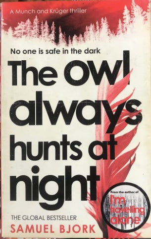 Samuel Bjork - The Owl Always Hunts at Night