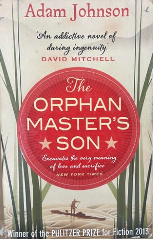 Adam Johnson - The Orphan Master's Son