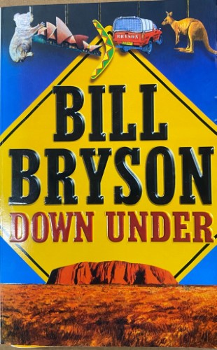 Bill Bryson - Down Under