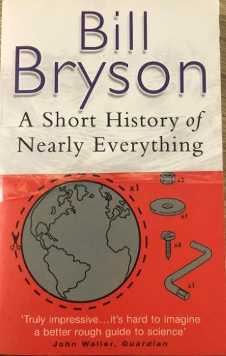 Bill Bryson - A Short History Of Nearly Everything