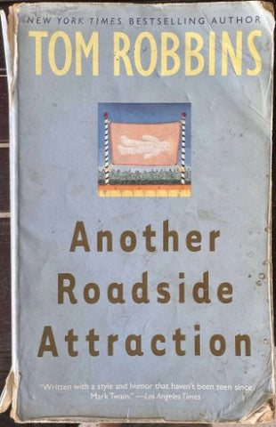 Tom Robbins - Another Roadside Attraction