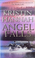 Kristin Hannah - Angel Falls