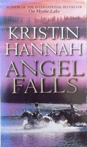 Kristin Hannah - Angel Falls