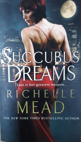 Richelle Mead - Succubus Dreams