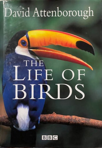 David Attenborough - The Life Of Birds (Hardcover)