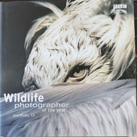 Wildlife Photographer Of The Year : Portfolio 13 (2003) (Hardcover)
