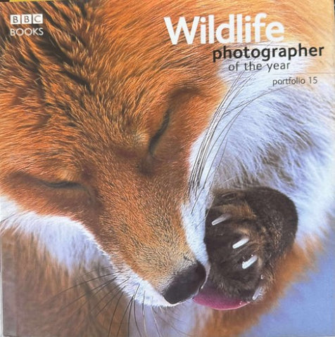 Wildlife Photographer Of The Year : Portfolio 15 (2005) (Hardcover)