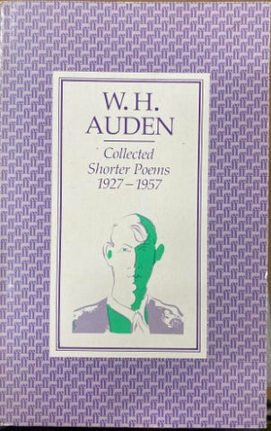 W.H Auden - Collected Shorter Poems 1927-1957